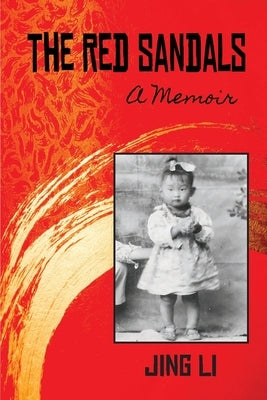 The Red Sandals: A Memoir Paperback Sand Hill Review Press