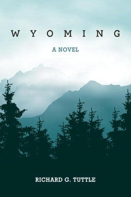 Wyoming by Tuttle, Richard G.