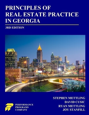 Principles of Real Estate Practice in Georgia: 3rd Edition by Mettling, Stephen