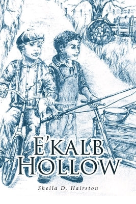E'kalb Hollow by Hairston, Sheila D.