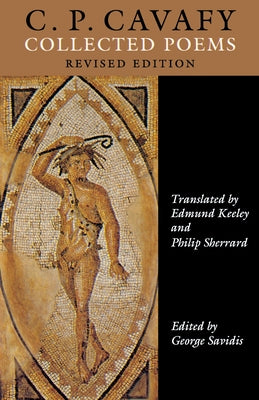 C.P. Cavafy: Collected Poems. - Revised Edition Paperback Princeton University Press