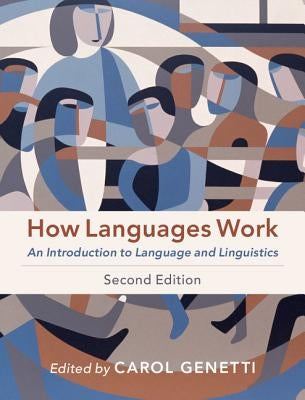How Languages Work: An Introduction to Language and Linguistics Paperback Cambridge University Press