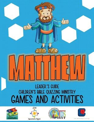 Children's Quizzing - Games and Activities - MATTHEW by Cyr, Monte