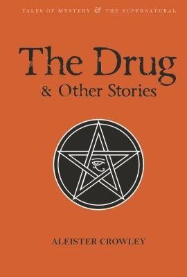 The Drug and Other Stories Wordsworth Editions