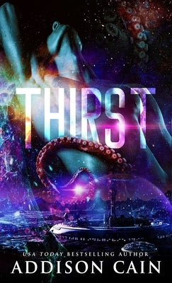 Thirst Paperback Addison Cain