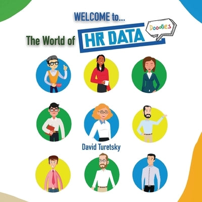 Welcome to the World of HR Data Doodles Paperback David B Turetsky