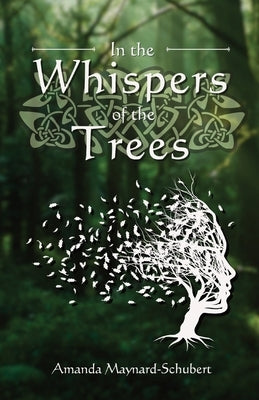 In the Whispers of the Trees Paperback Willow and Owl Publishing