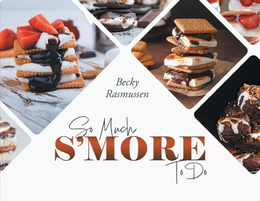 So Much S'more To Do Paperback Blueprint Press Internationale