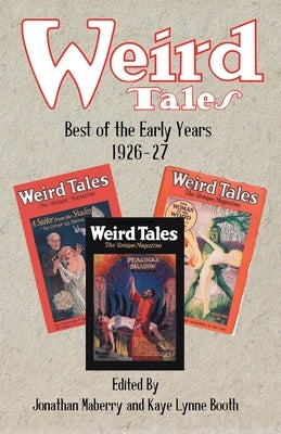 Weird Tales: Best of the Early Years 1926-27 by Lovecraft, H. P.