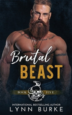Brutal Beast: A Steamy MC Romantic Suspense by Burke, Lynn