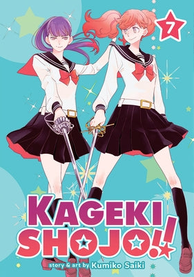 Kageki Shojo!! Vol. 7 by Saiki, Kumiko