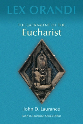 The Sacrament of Eucharist Paperback Liturgical Press