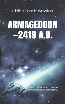 Armageddon-2419 A.D. (Illustrated) Paperback Independently Published