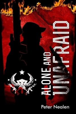 Alone and Unafraid Paperback Createspace Independent Publishing Platform