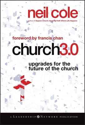 Church 3.0 by Cole, Neil