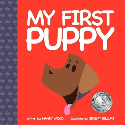 My First Puppy by Wood, Mandy