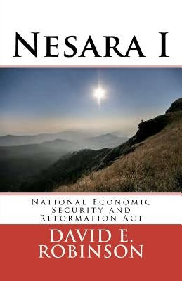 Nesara: National Economic Security and Reformation Act Paperback Createspace Independent Publishing Platform