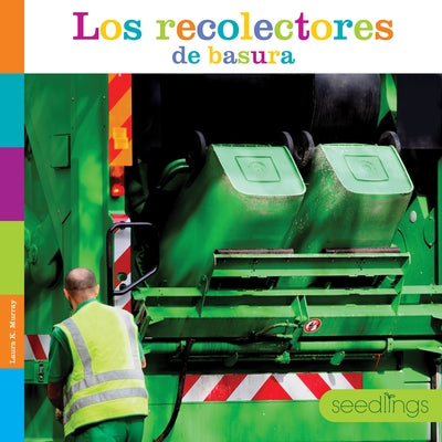 Los Recolectores de Basura Paperback Creative Paperbacks