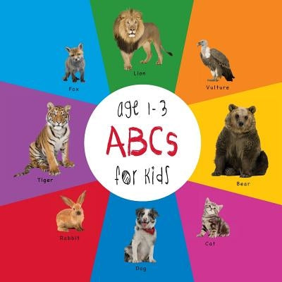 ABC Animals for Kids age 1-3 (Engage Early Readers: Children's Learning Books) Paperback Engage Books