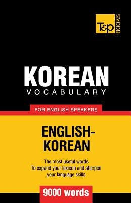 Korean vocabulary for English speakers - 9000 words by Taranov, Andrey