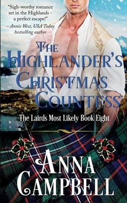 The Highlander's Christmas Countess: The Lairds Most Likely Book 8 Paperback Anna Campbell