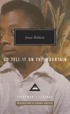 Go Tell It on the Mountain: Introduction by Edwidge Danticat by Baldwin, James