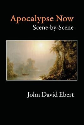 Apocalypse Now Scene-by-Scene Paperback Post Egoism Media