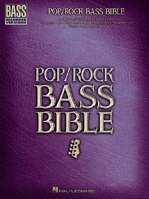 Pop/Rock Bass Bible by Hal Leonard Corp