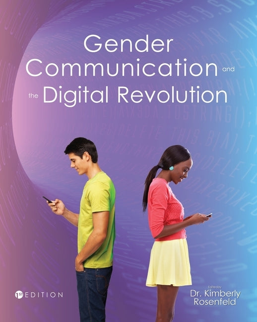 Gender, Communication, and the Digital Revolution Paperback Cognella Academic Publishing