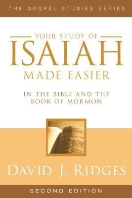 Paperback book titled "Your Study of Isaiah Made Easier" by Cedar Fort, featuring a cover with biblical and Mormon scripture themes.