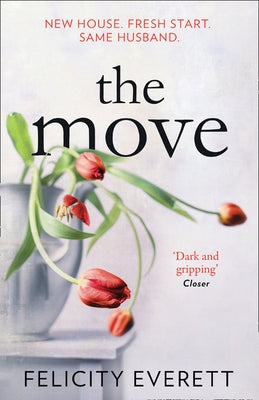 The Move by Everett, Felicity