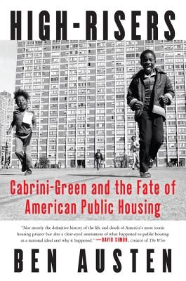 High-Risers: Cabrini-Green and the Fate of American Public Housing Paperback Harper Paperbacks
