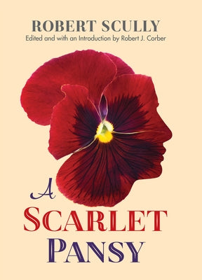 A Scarlet Pansy by Scully, Robert