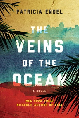 The Veins of the Ocean by Engel, Patricia