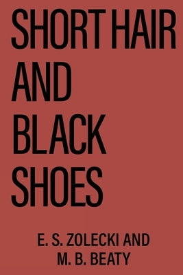 Short Hair and Black Shoes Paperback Olympia Publishers