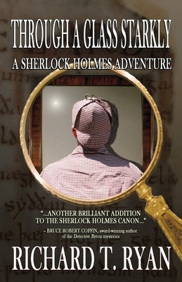 Through A Glass Starkly: A Sherlock Holmes Adventure Paperback MX Publishing