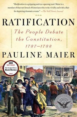 Book cover for "Ratification: The People Debate the Constitution, 1787-1788" by Simon & Schuster featuring historical documents and illustrations.