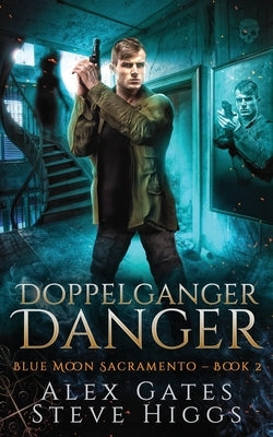 Doppelganger Danger by Gates, Alex