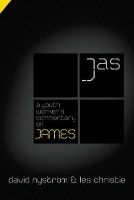 A Youth Worker's Commentary on James by Nystrom, David P.