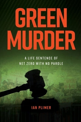 Green Murder: (Worldwide Edition) Paperback Connor Court Publishing