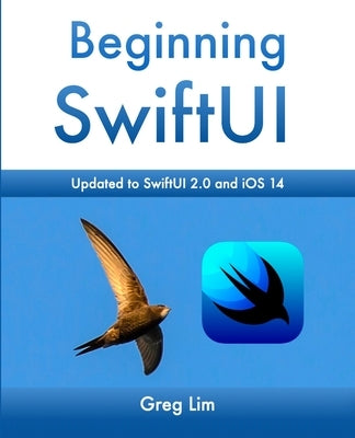 Beginning SwiftUI by Lim, Greg