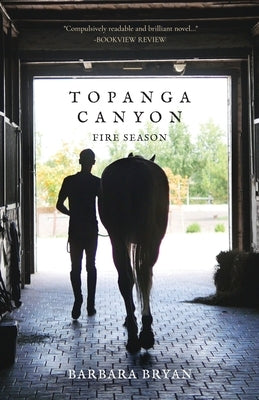 Topanga Canyon: Fire Season Paperback Atmosphere Press