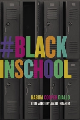 #Blackinschool by Diallo, Habiba Cooper
