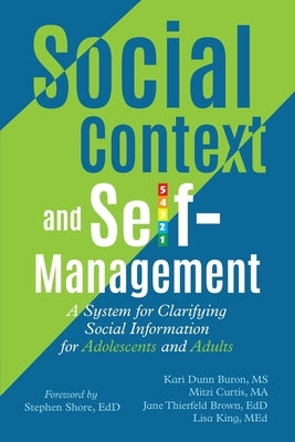 Social Context and Self-Management: A System for Clarifying Social Information for Adolescents and Adults Paperback 5 Point Scale