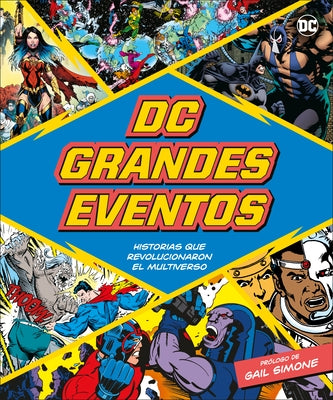 DC Grandes Eventos (DC Greatest Events): Historias Que Revolucionaron El Multiverso by Wiacek, Stephen