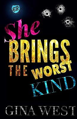 She Brings The Worst Kind (The Cartel Publications Presents) Paperback Cartel Publications