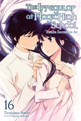 The Irregular at Magic High School, Vol. 16 (Light Novel): Yotsuba Succesion ARC Yen on