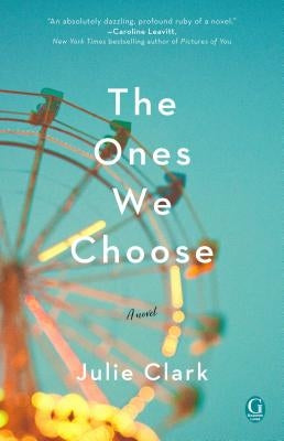 The Ones We Choose Paperback Gallery Books