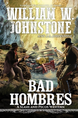 Bad Hombres by Johnstone, William W.