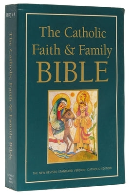 Catholic Faith and Family Bible-NRSV by Catholic Bible Press